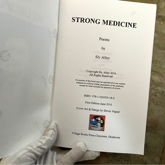 Book: "Strong Medicine" By Sly Alley. Poems. Oklahoma Book Award. 46 pag… - Picture 5 of 6
